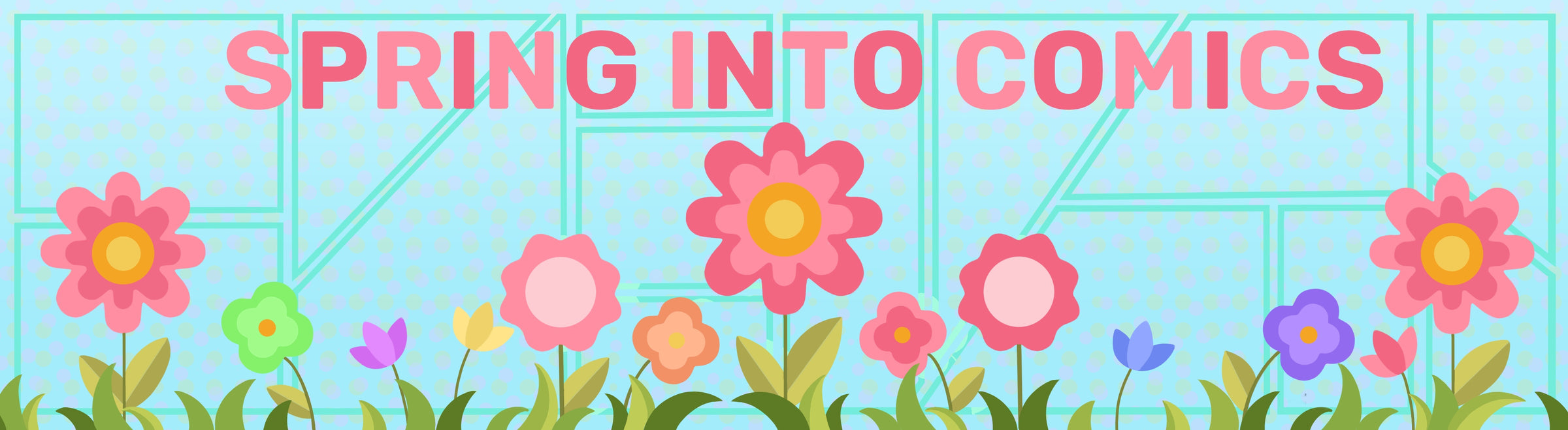 Spring Into Comics