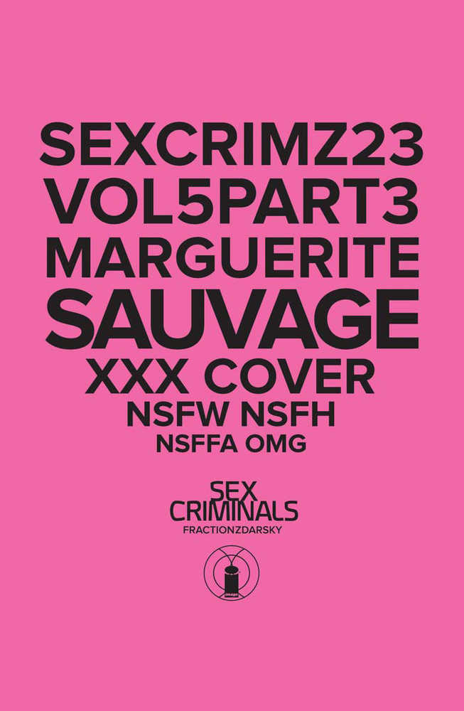 Sex Criminals #23 XXX Marguerite Sauvage Variant (Mature) <BINS>