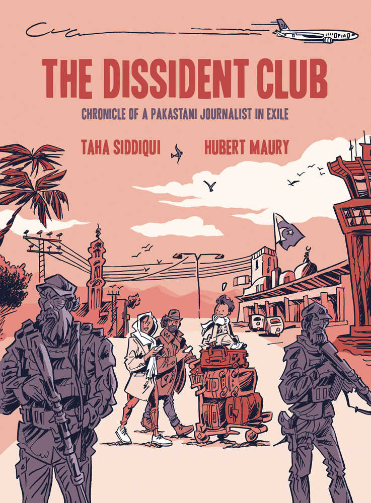 Dissident Club Chronicle Of Pakistani Journalist In Exile GN