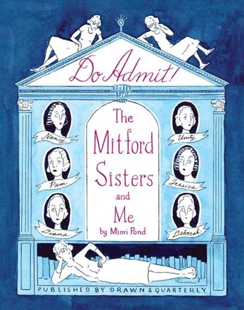 Do Admit Hardcover The Mitford Sisters And Me