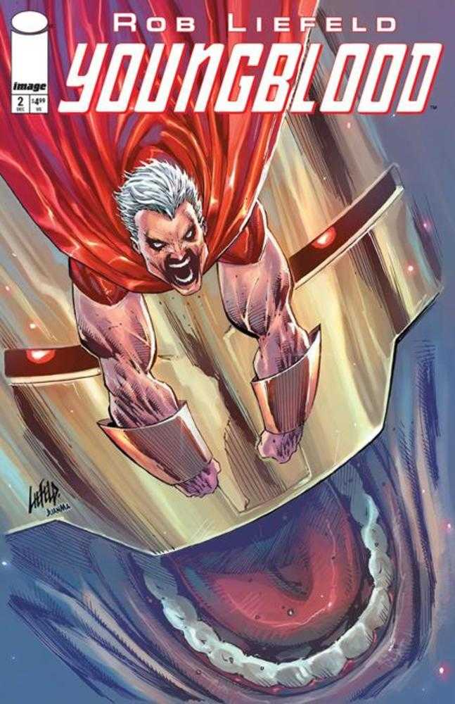 Youngblood (2025) #2 Cover B Rob Liefeld Variant (Mature)