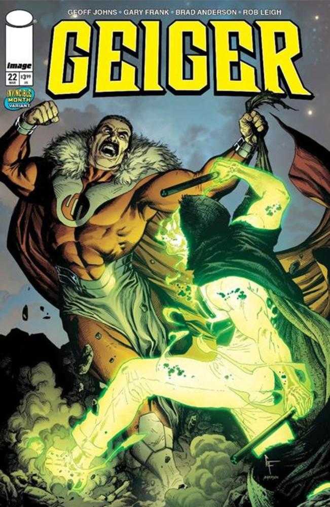 Geiger (2024) #22 Cover D Gary Frank & Brad Anderson Invincible Team Up Variant (Out of Print)