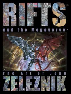 Rifts and the Megaverse: The Art of John Zeleznik Softcover