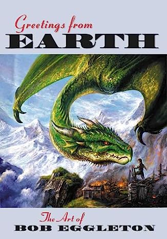Greetings From Earth: The Art of Bob Eggleton TPB