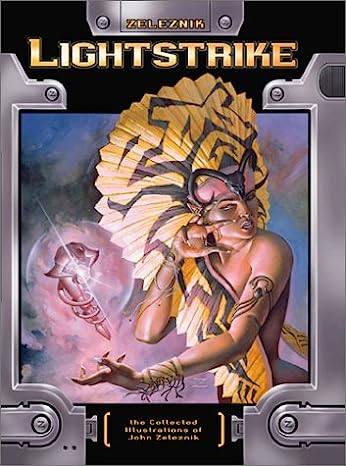 Lightstrike: The Art of John Zelezik Hardcover
