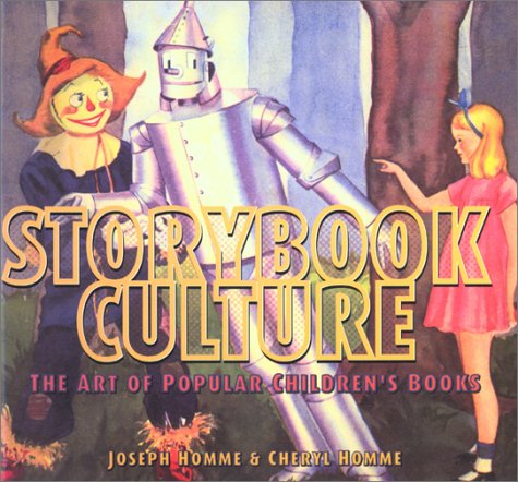Storybook Culture: The Art of Popular Children's Books Hardcover
