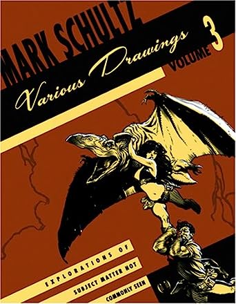 Mark Schultz: Various Drawings Volume 03 Softcover