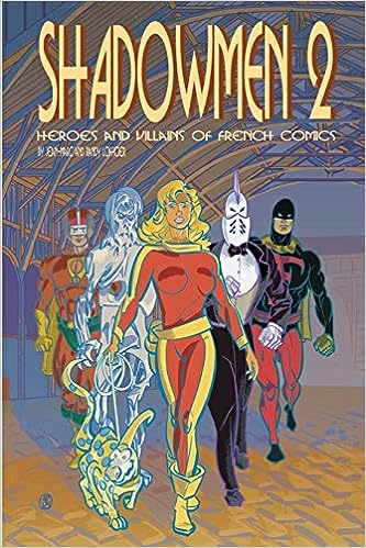 Shadowmen 2: Heroes and Villains of French Comics Softcover <OXI-16>