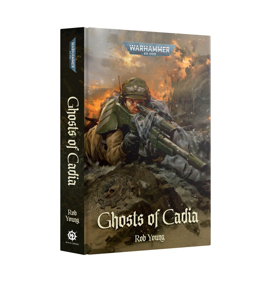 Warhammer 40,000: Ghosts of Cadia (Hardback)
