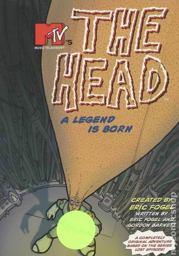 MTV's The Head: A Legend is Born TPB (1996)