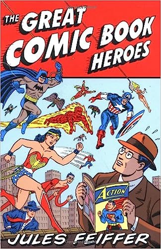 The Great Comic Book Heroes Softcover