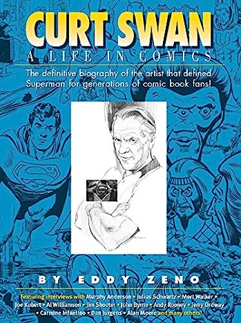 Curt Swan: A Life in Comics