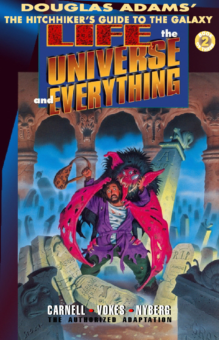 Life, the Universe and Everything: Book 2 of 3 - The Graphic Novel