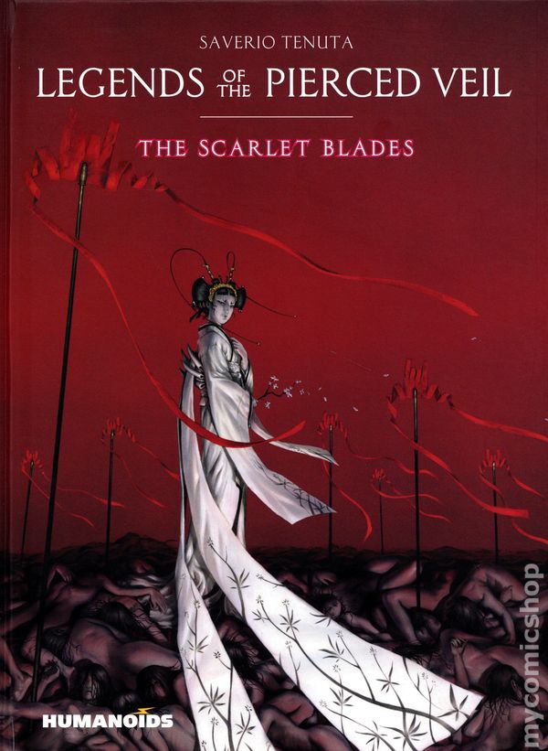 Legends of the Pierced Veil: The Scarlet Blades Hardcover