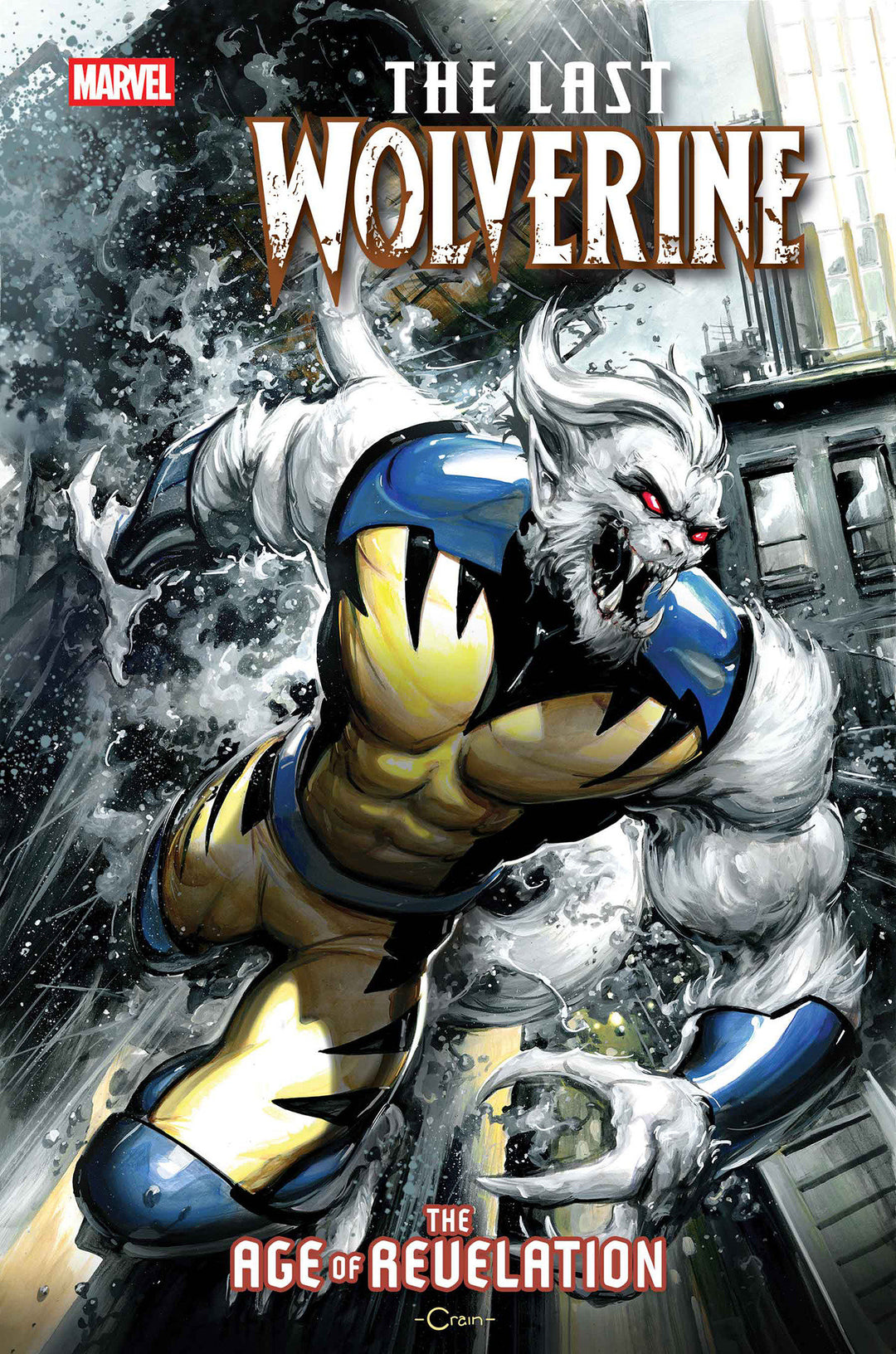 Last Wolverine #1 [Age of Revelation] Clayton Crain Variant
