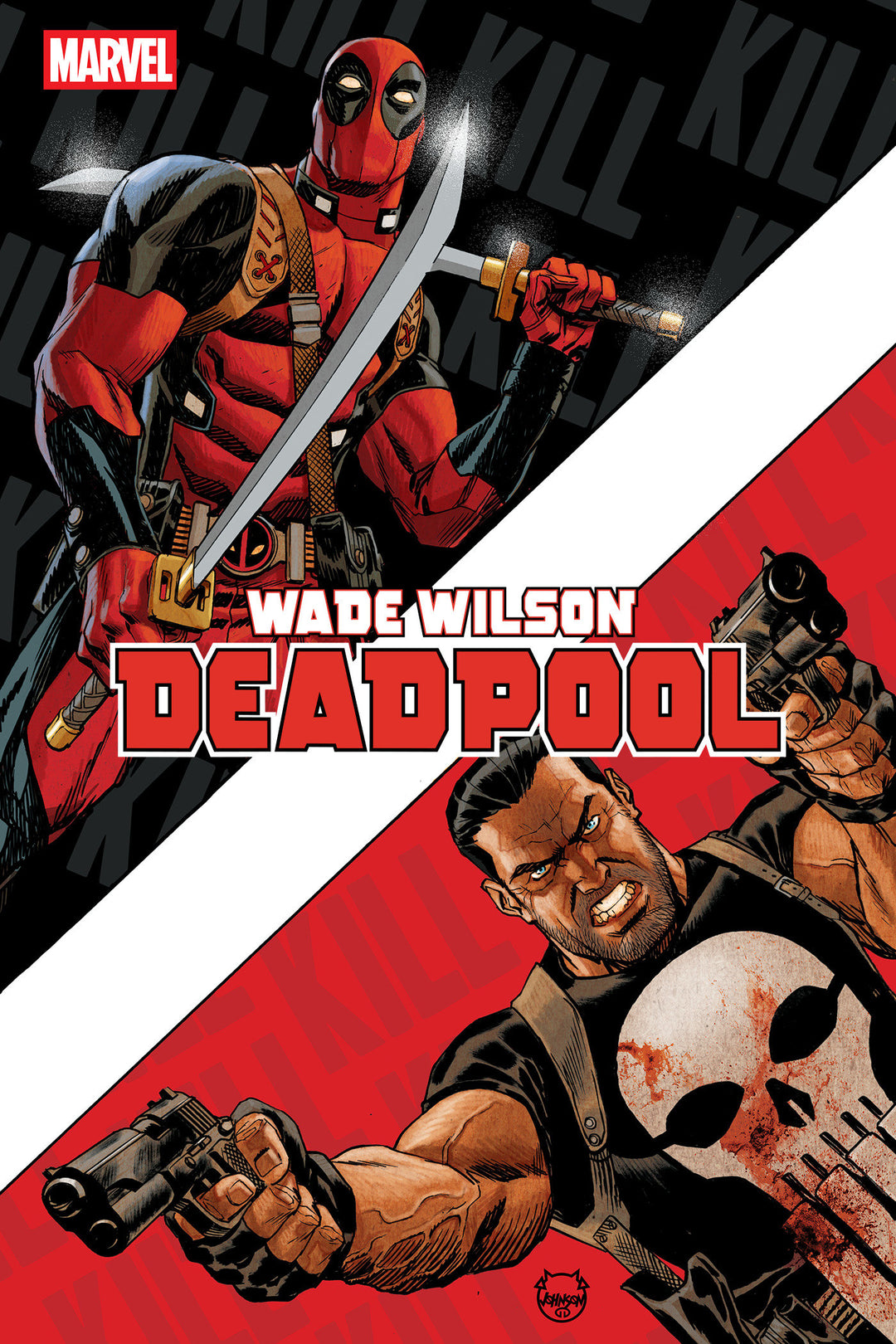 Wade Wilson Deadpool #8 [Big Guns] Variant (1:25) Dave Johnson Edition