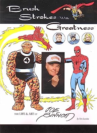 Brush Strokes with Greatness: The Art of Joe Sinnott Softcover