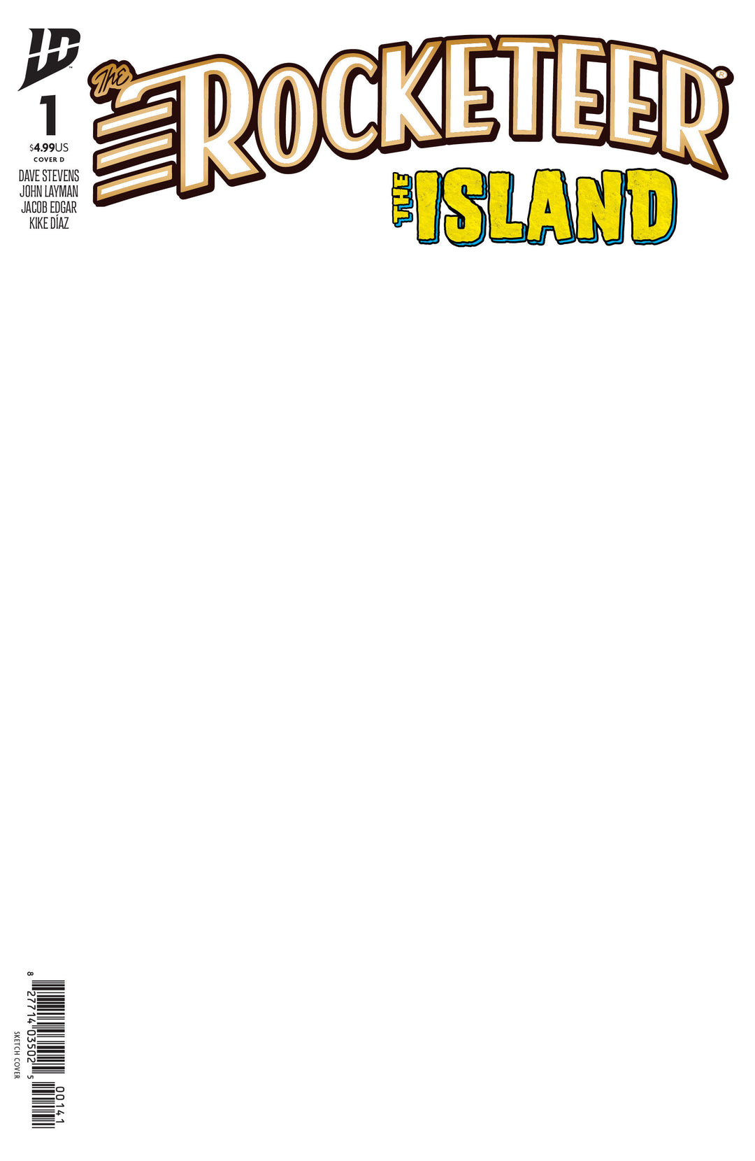 Rocketeer The Island #1 Variant D (Blank Sketch Variant)