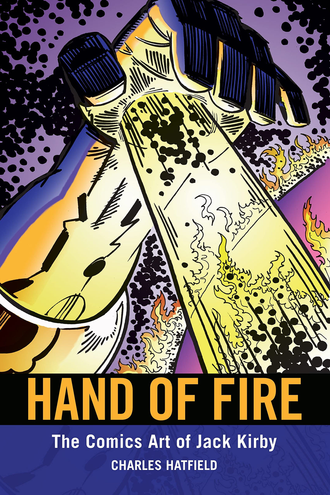 Hand Of Fire Comics Art Of Jack Kirby Softcover