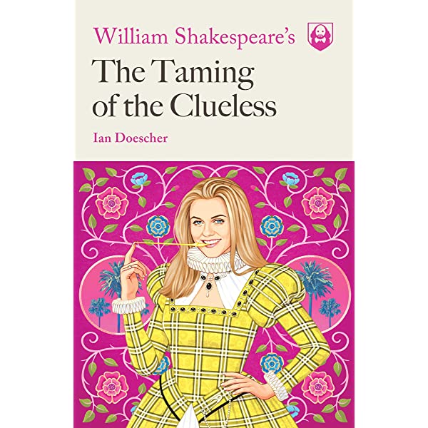 William Shakespeare Taming Of Clueless Softcover