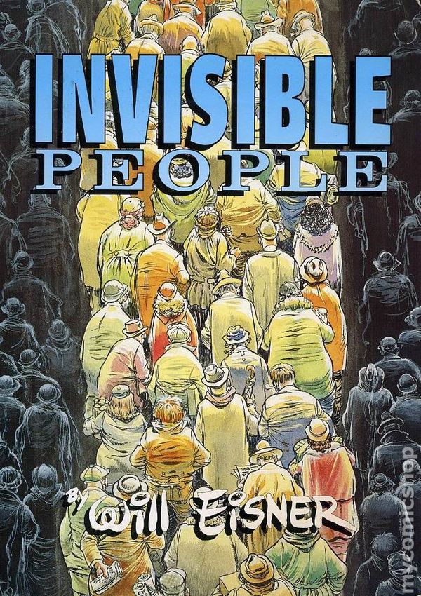 Invisible People GN (1993 Kitchen Sink) By Will Eisner