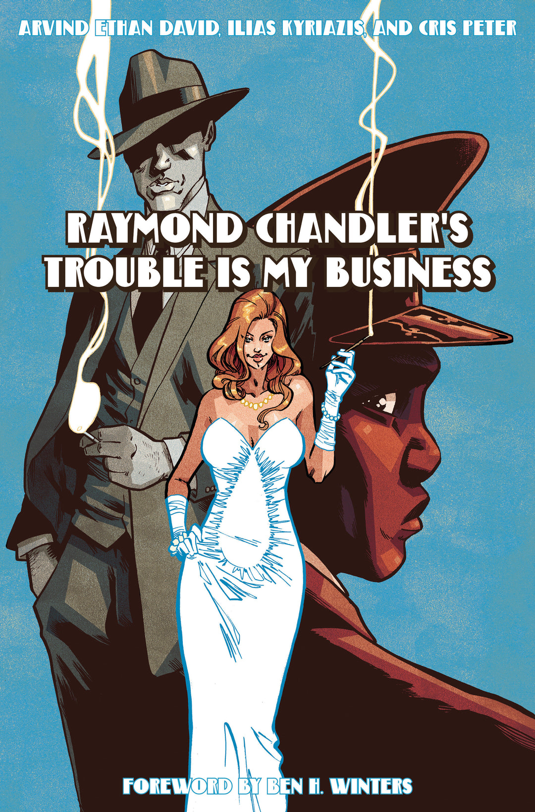 Raymond Chandler's Trouble Is My Business HC