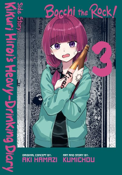 Bocchi The Rock Side Story Heavy Drinking Diary Graphic Novel Volume 03