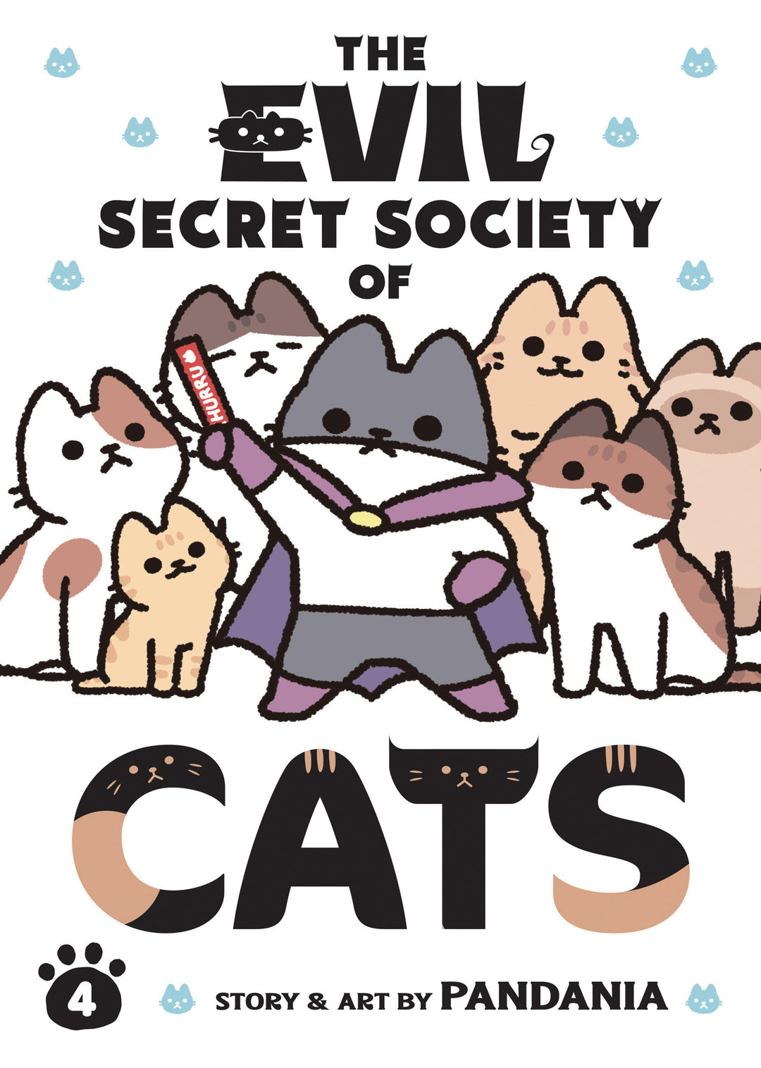 The Evil Secret Society Of Cats Volume 04