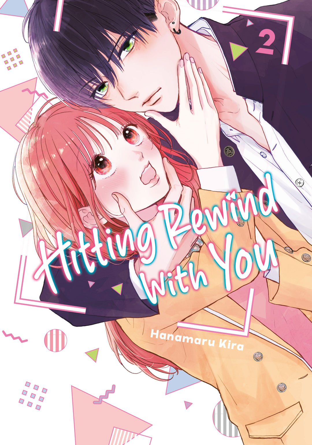 Hitting Rewind With You Graphic Novel Volume 02