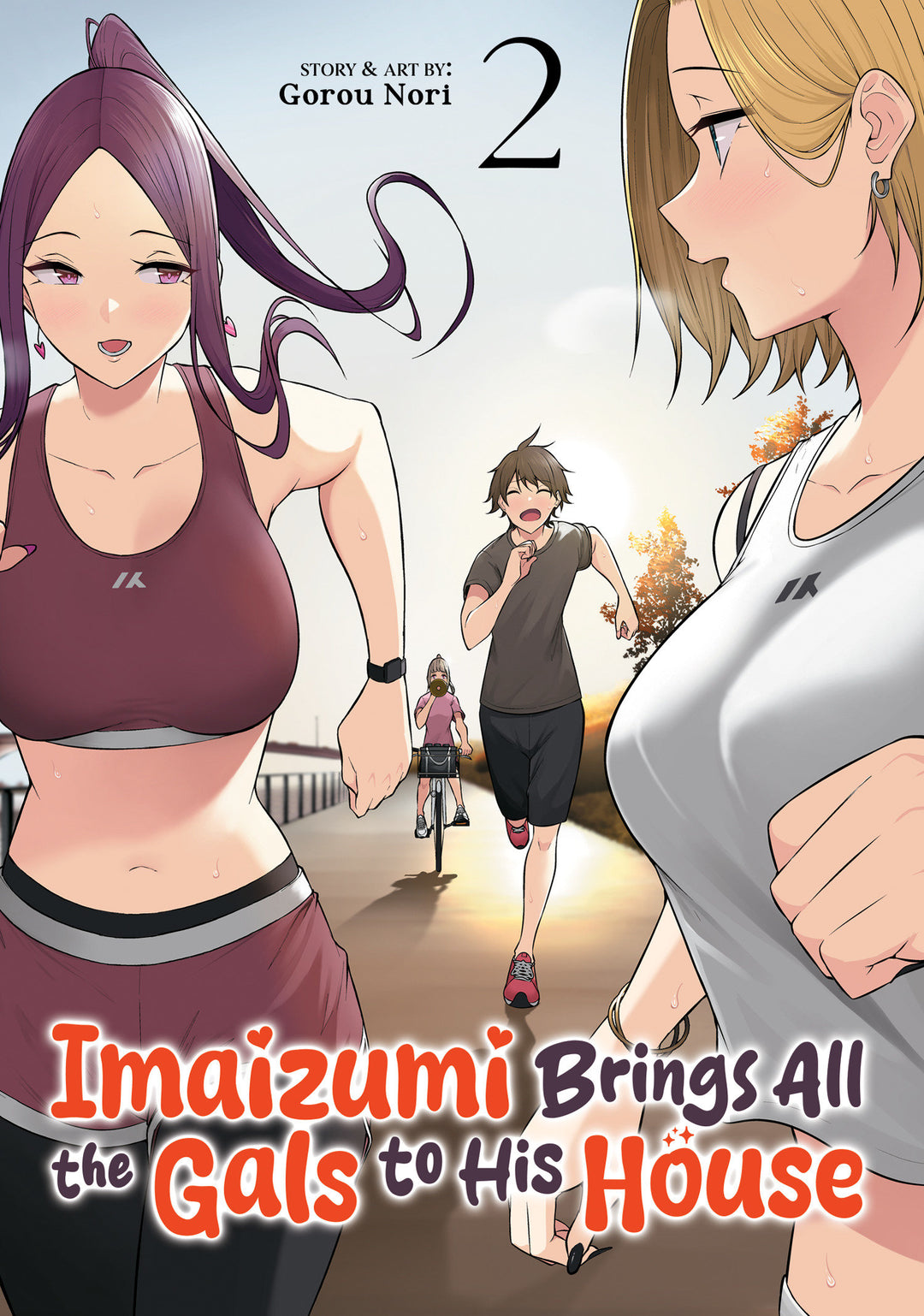 Imaizumi Brings All The Gals To His House Graphic Novel Volume 02