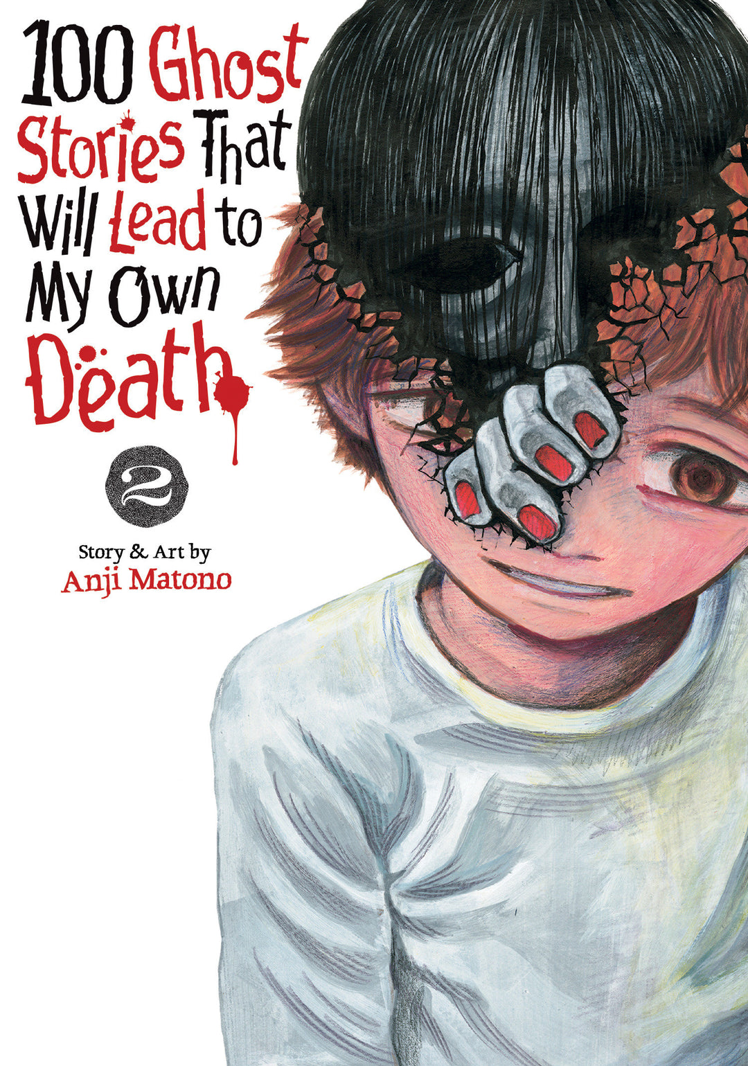 100 Ghost Stories That Will Lead To My Death Graphic Novel Volume 02