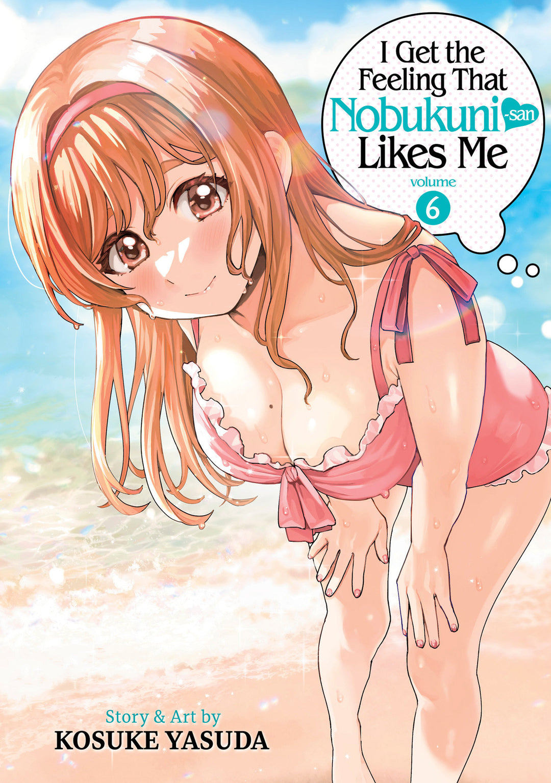 I Get Feeling That Nobukuni Likes Me Graphic Novel Volume 06 (Mature)