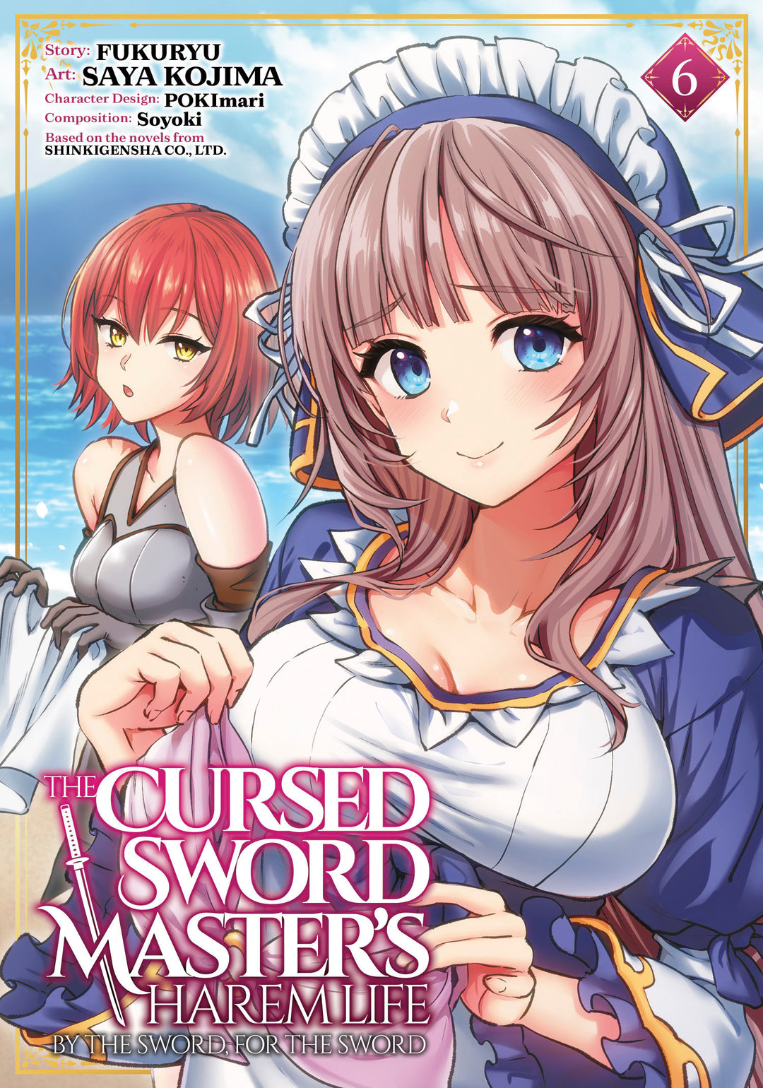 Cursed Sword Master's Harem Life By The Sword For The Sword Volume 06