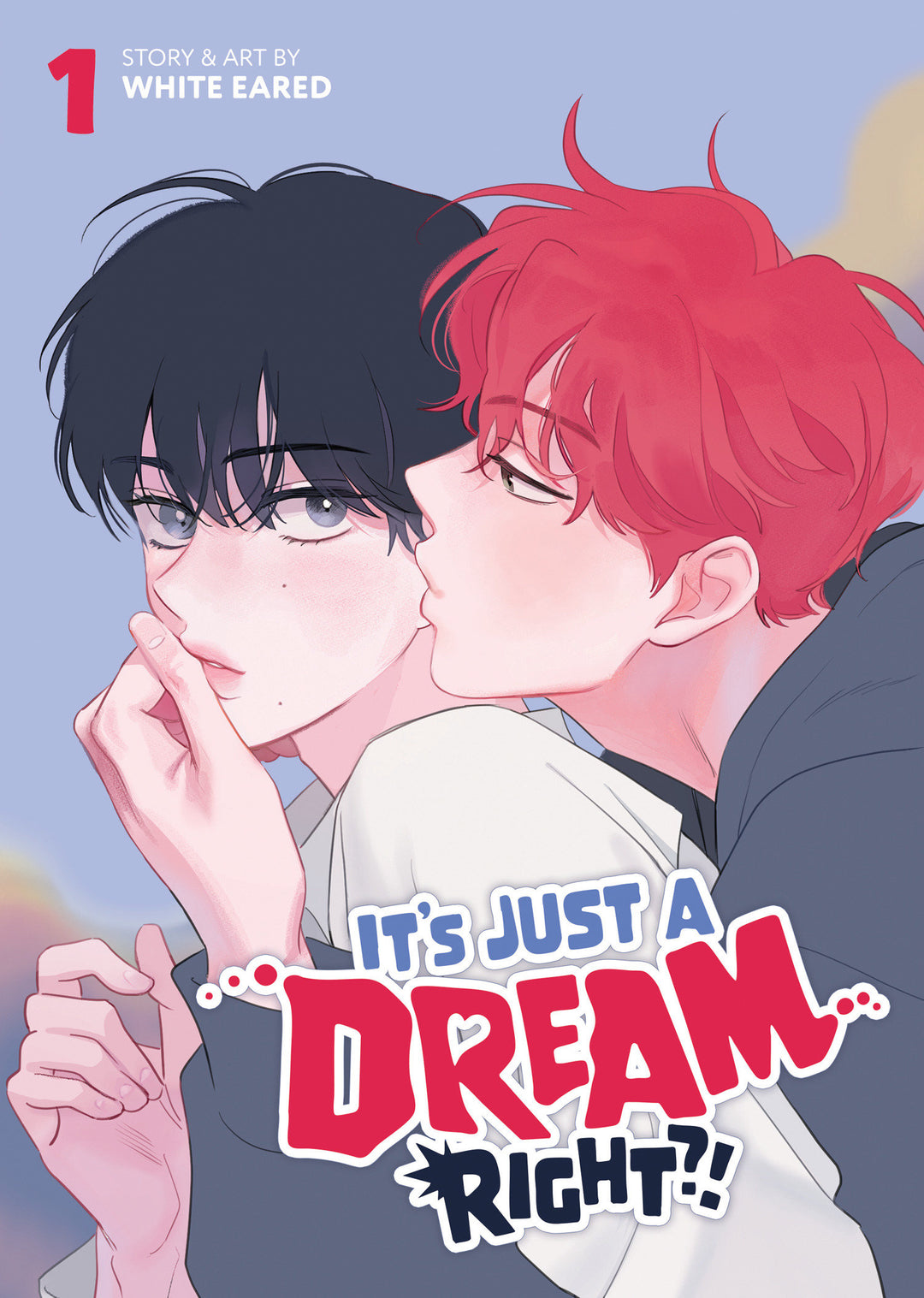 It's Just A Dream... Right?! Graphic Novel Volume 01