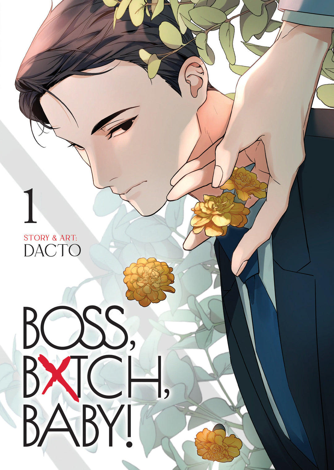 Boss, Bxtch, Baby Graphic Novel Volume 01