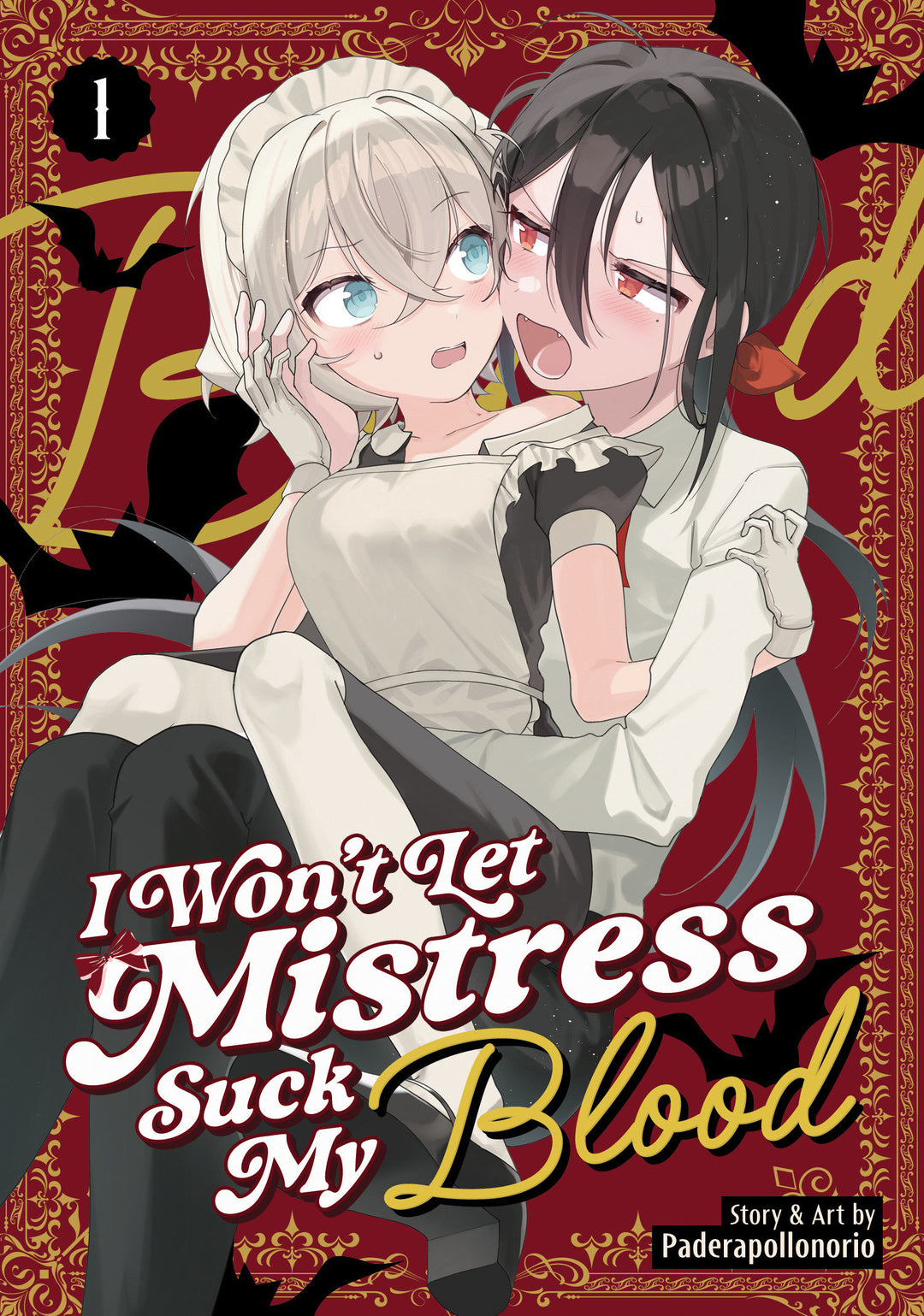 I Won't Let Mistress Suck My Blood Graphic Novel Volume 01