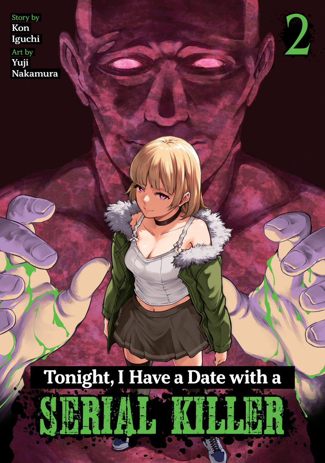 Tonight I Have A Date With A Serial Killer Graphic Novel Volume 02