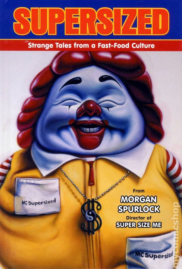 Supersized Strange Tales From Fast Food Culture Graphic Novel