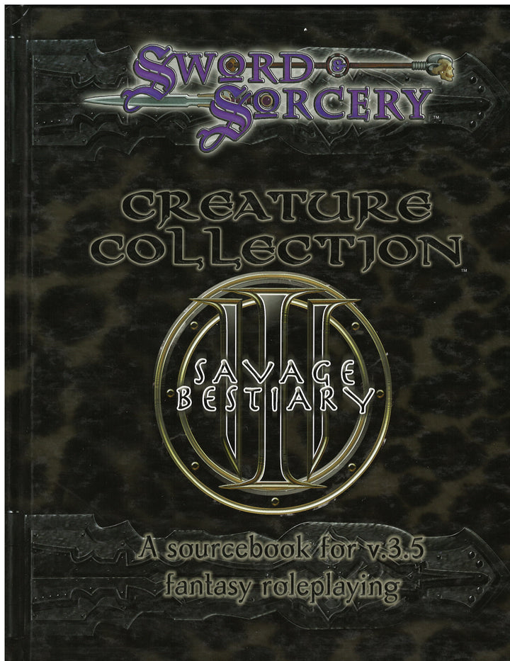 Creature Collection III: Savage Bestiary (2003) A Sword & Sorcery Hardcover NM