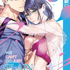 We Can't Do Just Plain Love Graphic Novel Volume 04
