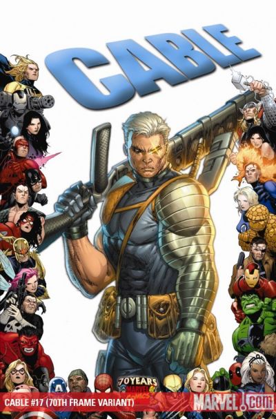 Cable (2008) #17 70th Frame Liefeld Variant (1:10) <BINS>