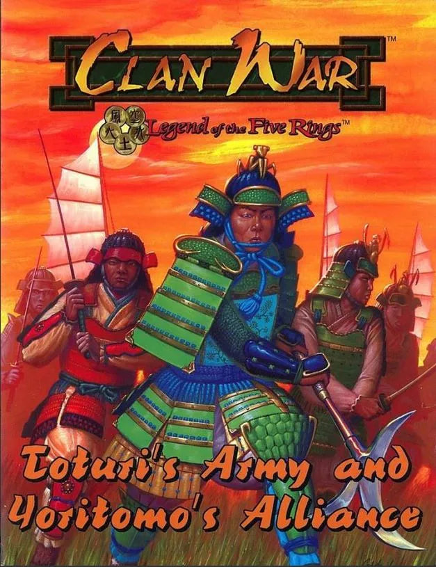 Clan War: Toturi's Army and Yoritomo's Alliance (1999)