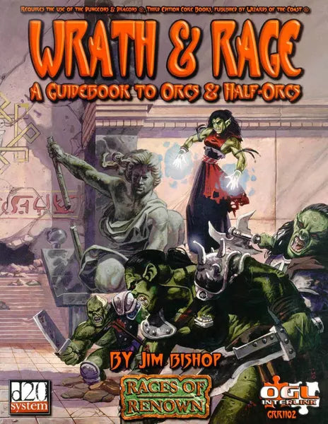 Wrath & Rage: A Guidebook to Orcs and Half-Orcs (2002)