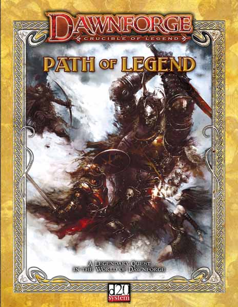 Path of Legend: A Legendary Quest in the World of Dawnforge (2004)