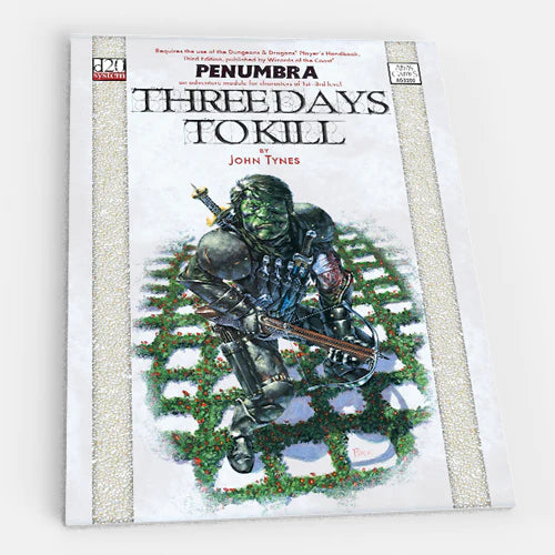 Three Days to Kill (Penumbra OGL 3E--2000)