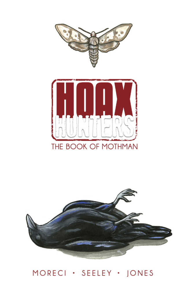 Hoax Hunters TPB Volume 03 Book Of Mothman OXI-08