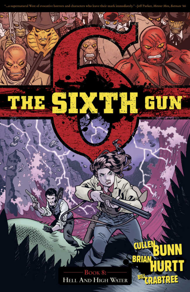 Sixth Gun TPB Volume 08 Hell And High Water OXI-16