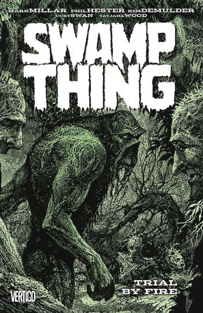 Swamp Thing Trial By Fire TPB (Mature)