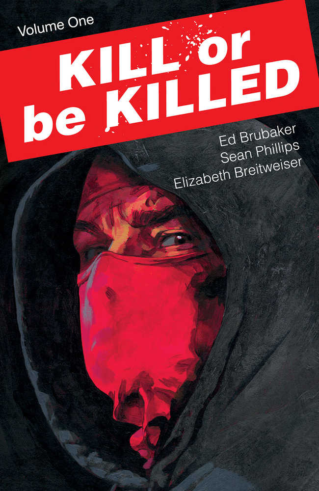 Kill Or Be Killed TPB Volume 01 (Mature)