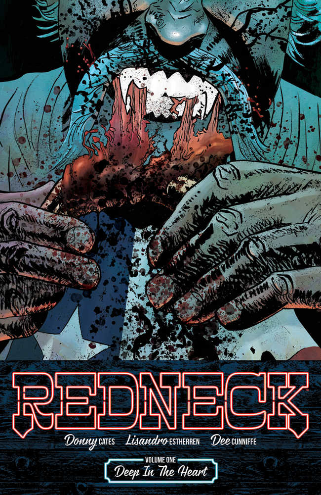 Redneck TPB Volume 01 Deep In The Heart (Mature)